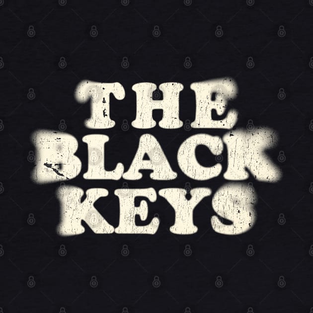 the black keys - noise type by HANASUISI